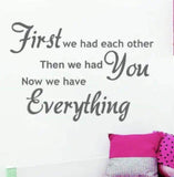 First We Had Eachother Wall Sticker 