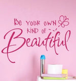 Pink Own Kind Of Beautiful Wall Sticker 